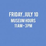 Planning Your Visit Friday, July 10