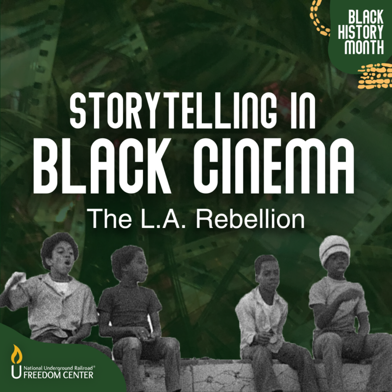 Storytelling in Black Cinema, The L.A. Rebellion