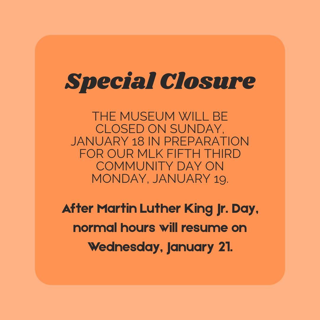 Museum closed notice for MLK Community Day